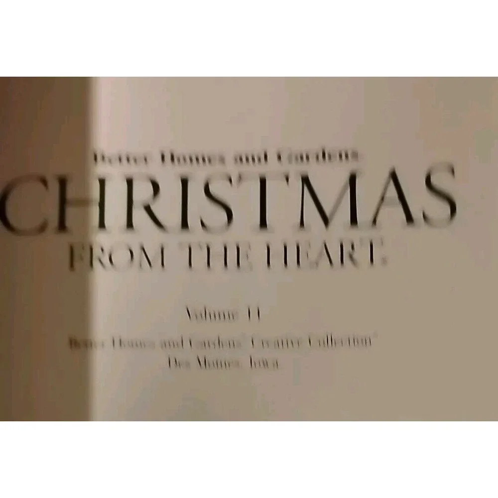 Better Homes & Gardens Christmas From The‎ Heart Book Ceative Vol. 11  Hardcover